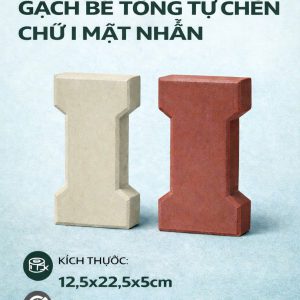 GẠCH TỰ CHÈN CHỮ I